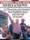 Click on the NY Daily News newspaper front page headlines photo for a larger image. On September 11, 2001 US Newspapers print same day Extra editions and Americans read about the terrorist attacks on New York City and The Pentagon.