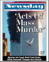 Click on the Newsday newspaper front page headlines photo for a larger image. On September 11, 2001 US Newspapers print same day Extra editions and Americans read about the terrorist attacks on New York City and The Pentagon.